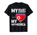 North Korea Flag My Heart My Country My North Korea T-Shirt