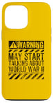 iPhone 13 Pro Max Funny Warning Sign May Start Talking About World War II Case