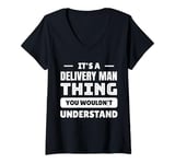 Womens It's A Delivery Man Thing You Wouldn't Understand V-Neck T-Shirt