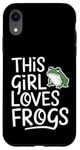 Coque pour iPhone XR Cette fille aime les grenouilles, les amoureux des grenouilles mignonnes et le plaisir des animaux