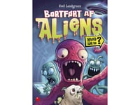 Bortført Af Aliens | Emil Landgreen | Språk: Dansk