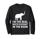 Real White Elephant In The Room White Elephant Long Sleeve T-Shirt