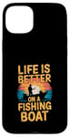 Coque pour iPhone 15 Plus Life is Better on a Fishing Boat Bateau Lac Retro