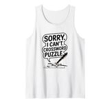 Sorry I Can't Crossword Puzzle, Funny Cruciverbalist Tank Top