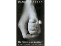 De Første Seks Måneder. | Daniel N. Stern | Språk: Danska