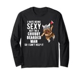 Retro Don't Hate Me Because I'm A Sexy Bearded Chubby Man Long Sleeve T-Shirt