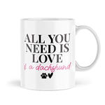 Tongue in Peach Pet Owner Mugs | All You Need is Love and A Dachshund Mug | Novelty Mug Tea Coffee Friend Puppy Fur Baby Grandma Mum Sausage Dog | MBH2091