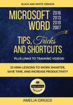 Createspace Independent Publishing Platform Amelia Griggs Microsoft Word 2007 2010 2013 2016 Tips Tricks and Shortcuts (Black & White Version): Work Smarter, Save Time, Increase Productivity (Easy Learning Office How-To Books)