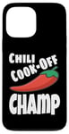 Coque pour iPhone 13 Pro Max Chili Cook Off Champ Champion de compétition alimentaire humoristique