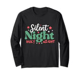 Silent Night, Holy Night Carol, Glory to The Newborn King Long Sleeve T-Shirt