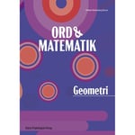 Ord & Matematik - Geometri | Mikkel Stoltenberg Bruun | Språk: Danska