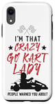 iPhone XR Go Kart Racing Vintage I'm That Crazy Go Kart Lady People Case