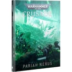 Games Workshop - Warhammer 40,000 - Crusade: Pariah Nexus