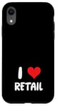 Coque pour iPhone XR I Love Retail - Vente en magasin de vêtements de caissier