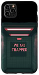 Coque pour iPhone 11 Pro Max Costume amusant « We are Trapped Speech »