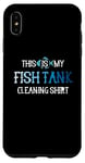 Coque pour iPhone XS Max This Is My Fish Tank Cleaning Staff Aquarist Vintage