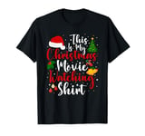 Funny This Is My Christmas Movie Watching Family Matching T-Shirt