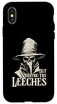 iPhone X/XS Plague Doctor But Did You Try Leeches Case