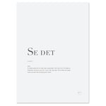 Pictureit - Poster Se det 30x40 cm hvit