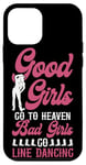 iPhone 12 mini Line Dancing Dance Teacher Girl Good Girls Go To Heaven Bad Case