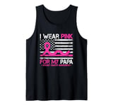 I Wear Pink For My Papa Breast Cancer Awareness US Flag Tank Top