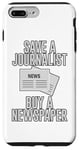 iPhone 7 Plus/8 Plus Save A Journalist, Buy A Newspaper . Case