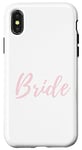 Coque pour iPhone X/XS Bride Pretty Wedding Day Blush Pink Bachelorette Bach Hen Do