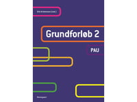 Grundforløb 2. Pau | Vibeke Mossing Thorenfeldt Mette Vang Trine Hartmann Grosen Maria Månsson Elin Kristensen Lene Rose Andersen Mette La Cour Sell Dorthe Nikolajsen Rikke Erbs Nørgaard | Språk: Dansk