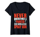 Womens Never Underestimate a Painter with a Spray Gun Painter V-Neck T-Shirt