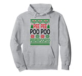 Pee Pee Poo Poo Peepee Poopoo Ugly Christmas Pullover Hoodie