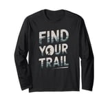 Adventurer's "Find Your Trail" Apparel Long Sleeve T-Shirt