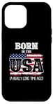 iPhone 12 Pro Max Born In The Usa A Really Long Time Ago Birthday USA Flag Case