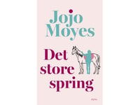 Det Store Våren | Jojo Moyes | Språk: Danska