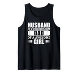 Mens Husband Of A Wonderful Wife Dad Of A Awesome Girl Tank Top