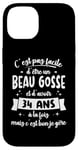 Coque pour iPhone 14 34 ans Cadeau Anniversaire Homme Beau Gosse Idée Cadeau