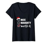 Womens Nice Naughty Worth It - Funny Santa Claus Christmas V-Neck T-Shirt