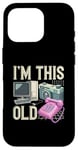 Coque pour iPhone 16 Pro I'm this old 2000's vintage two thousands retro 00s