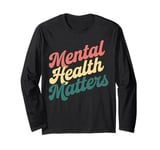 Health Positive Affirmations Quote Gift Long Sleeve T-Shirt