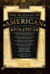 Almanac of American Politics 2022: Members of Congress and Governors: Their Profiles and Election Results, Their Districts and States (The Almanac of American Politics)