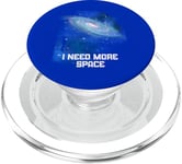 J'ai besoin d'espace Ciel nocturne Astronomie Science PopSockets PopGrip pour MagSafe