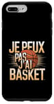 Coque pour iPhone 7 Plus/8 Plus Je Peux Pas J’ai Basket Homme Humour Basketball Idée Cadeau