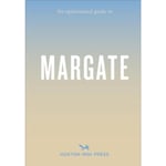 Opinionated Guide To Margate (häftad, eng)