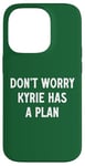 Coque pour iPhone 14 Pro Ne vous inquiétez pas, Kyrie a un plan