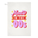 Made In The 00s Tea Towel Born 2000 2000s Birthday Brother Sister Retro Best