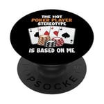 Le stéréotype du joueur de poker est basé sur Me Texas Holdem Poker PopSockets PopGrip Adhésif