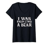 Womens I Was Fighting A Bear Funny Surgery Recovery Get Well V-Neck T-Shirt