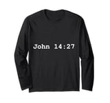 Christian faith holy bible verses typeset John 14:27 Long Sleeve T-Shirt