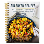 Easy Air Fryer Recipe Book: Best Airfryer Cookbook Recipes for Beginners to Advanced, 150+ Delicious, Healthy, and Effortless Meals with Pictures, ... 150 + Yummy, Quick and Easy Air Fryer Recipes