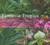 Frid, Amaryllis Quartet  Fantasia Tropica  CD