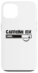 iPhone 13 Caffeine Fix Loading Progress Coffee Lover Bar Funny Case